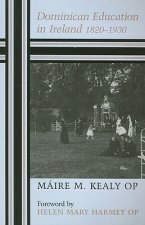Dominican Education in Ireland 1820-1930