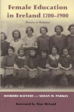 Female Education in Ireland 1700-1920