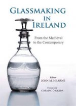 Glassmaking in Ireland
