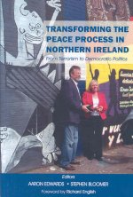 Transforming the Peace Process in Northern Ireland