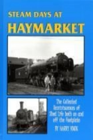 Steam Days at Haymarket