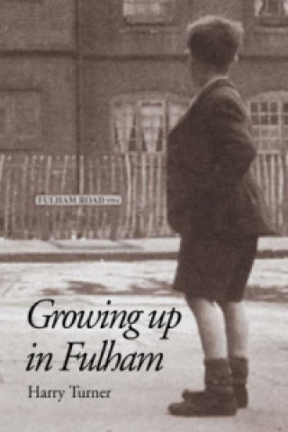 Growing Up in Fulham