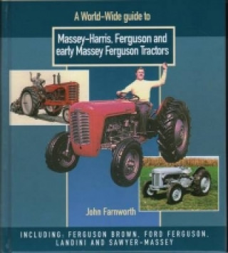 World Wide Guide to Massey Harris, Ferguson and Early Massey Ferguson Tractors