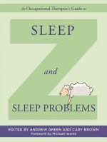 Occupational Therapist's Guide to Sleep and Sleep Problems