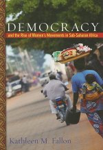 Democracy and the Rise of Women's Movements in Sub-Saharan Africa