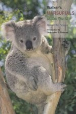 Walker's Marsupials of the World