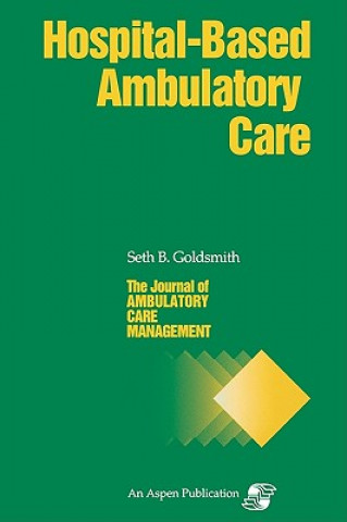 Journal of Ambulatory Care Management