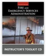 Fire And Emergency Services Administration: Management And Leadership Practices Instructor's Toolkit CD-ROM