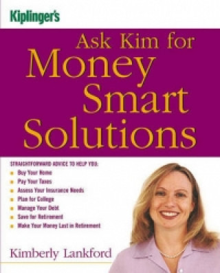 Kiplinger's Ask Kim for Money Smart Solutions