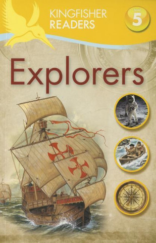 Kingfisher Readers L5: Explorers