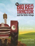 Big Red Tractor & the Littlevillage