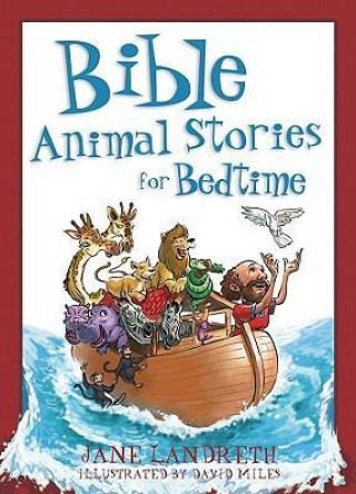 BIBLE ANIMAL STORIES FOR BEDTIME