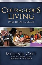 Courageous Living