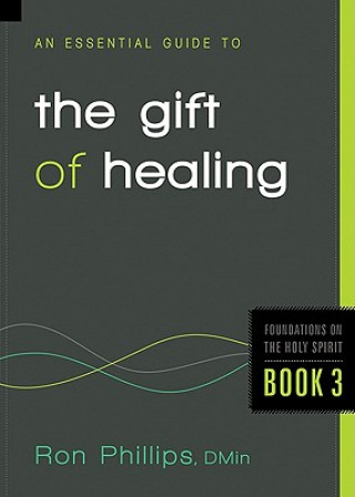 Essential Guide To The Gift Of Healing
