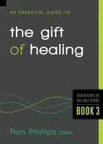 Essential Guide To The Gift Of Healing