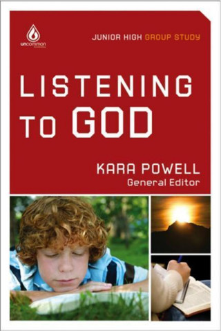 Listening to God: Junior High Group Study