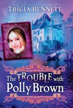 Trouble With Polly Brown, The