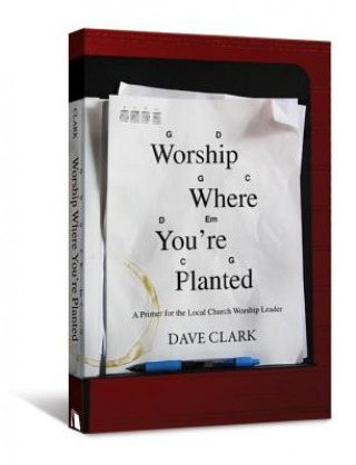 Worship Where You're Planted