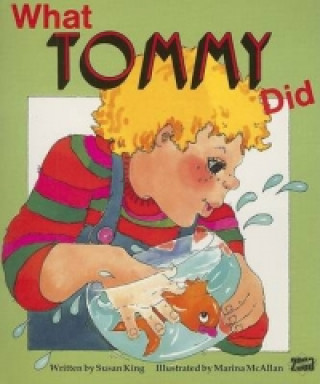 What Tommy Did