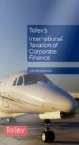 Tolley's International Taxation of Corporate Finance