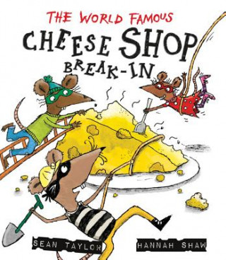 World-Famous Cheese Shop Break-in