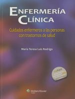 Enfermeria clinica: Cuidados enfermeros a las personas con trastornos de salud