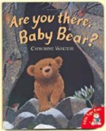 Are You There, Baby Bear?