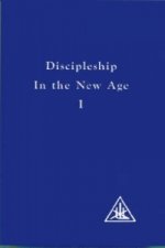 Discipleship in the New Age, Vol. 1
