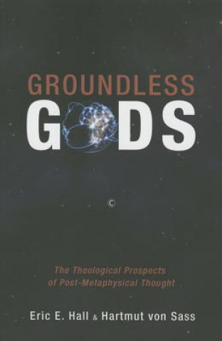 Groundless Gods