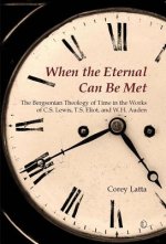 When the Eternal Can be Met