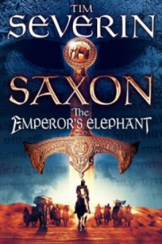 Saxon: The Emperor's Elephant