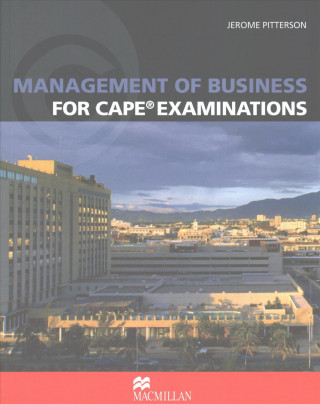 Management of Business for CAPE (R) Examinations Student's Book