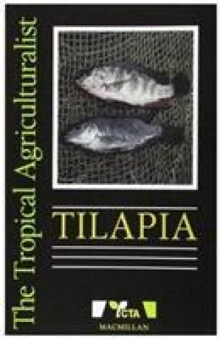 Tropical Agriculturalist Tilapia