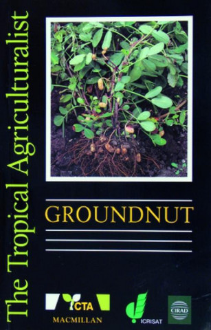 Tropical Agriculturalist Groundnuts