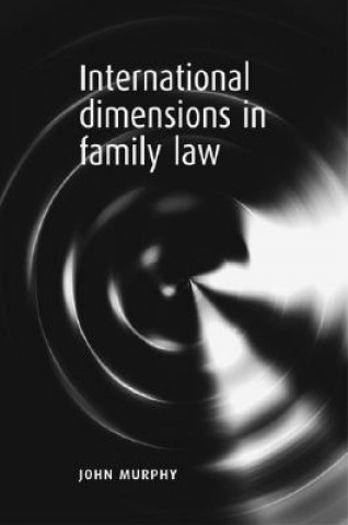 International Dimensions in Family Law