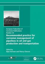 Recommended practice for corrosion management of pipelines in oil and gas production and transportation
