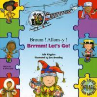 Brrmm! Let's Go! In French and English