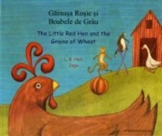 Little Red Hen and the Grains of Wheat in Romanian and English
