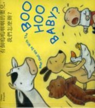 What Shall We Do with the Boo-hoo Baby? In Chinese and English