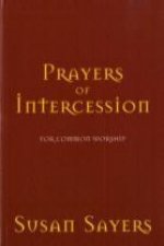 Prayers of Intercession for Common Worship