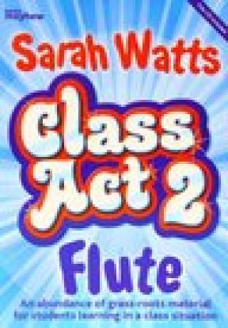 Class Act 2 Flute - Student
