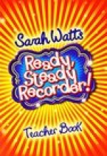Ready, Steady Recorder! - Teacher Book