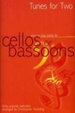 Tunes For Two Cellos or Bassoons