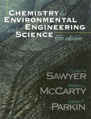 Chemistry for Environmental Engineering and Science