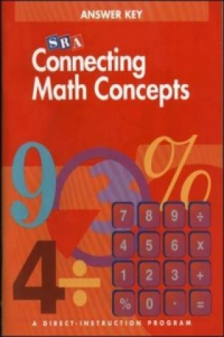Connecting Math Concepts - Additional Answer Key - Level A