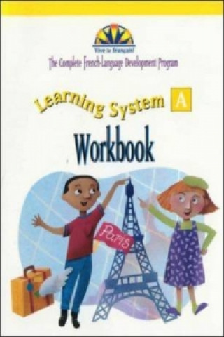 Learning System A: Student Workbook