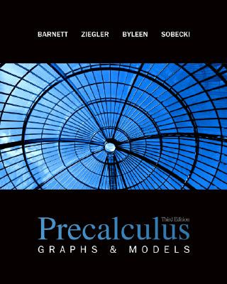 Precalculus: Graphs and Models