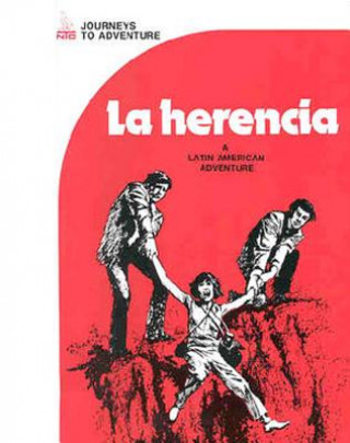 Journeys to Adventure: La Herencia