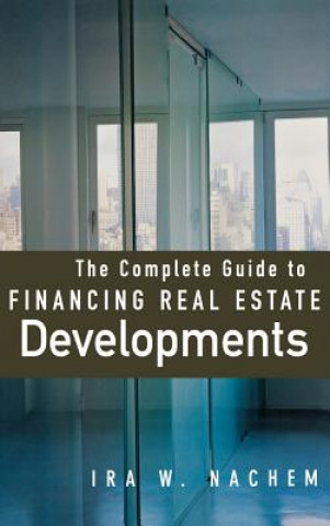 Complete Guide to Financing Real Estate Developments