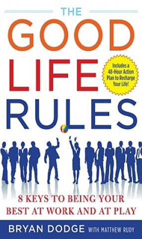 Good Life Rules